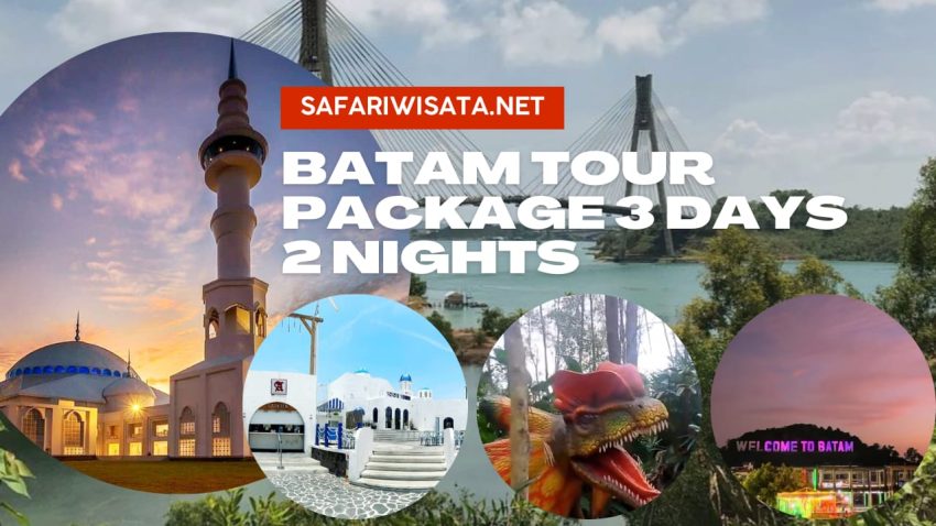 Batam Tour Package